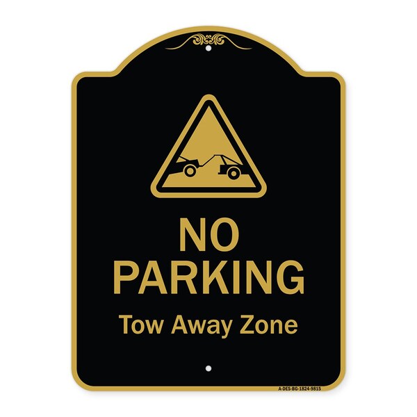 Designer Series-No Parking Tow Away Zone With Graphic, 24" x 18", BG-1824-9815